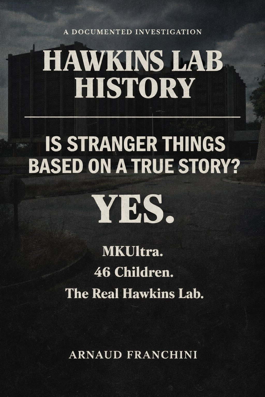 Is Stranger Things Based on a True Story? Book Cover